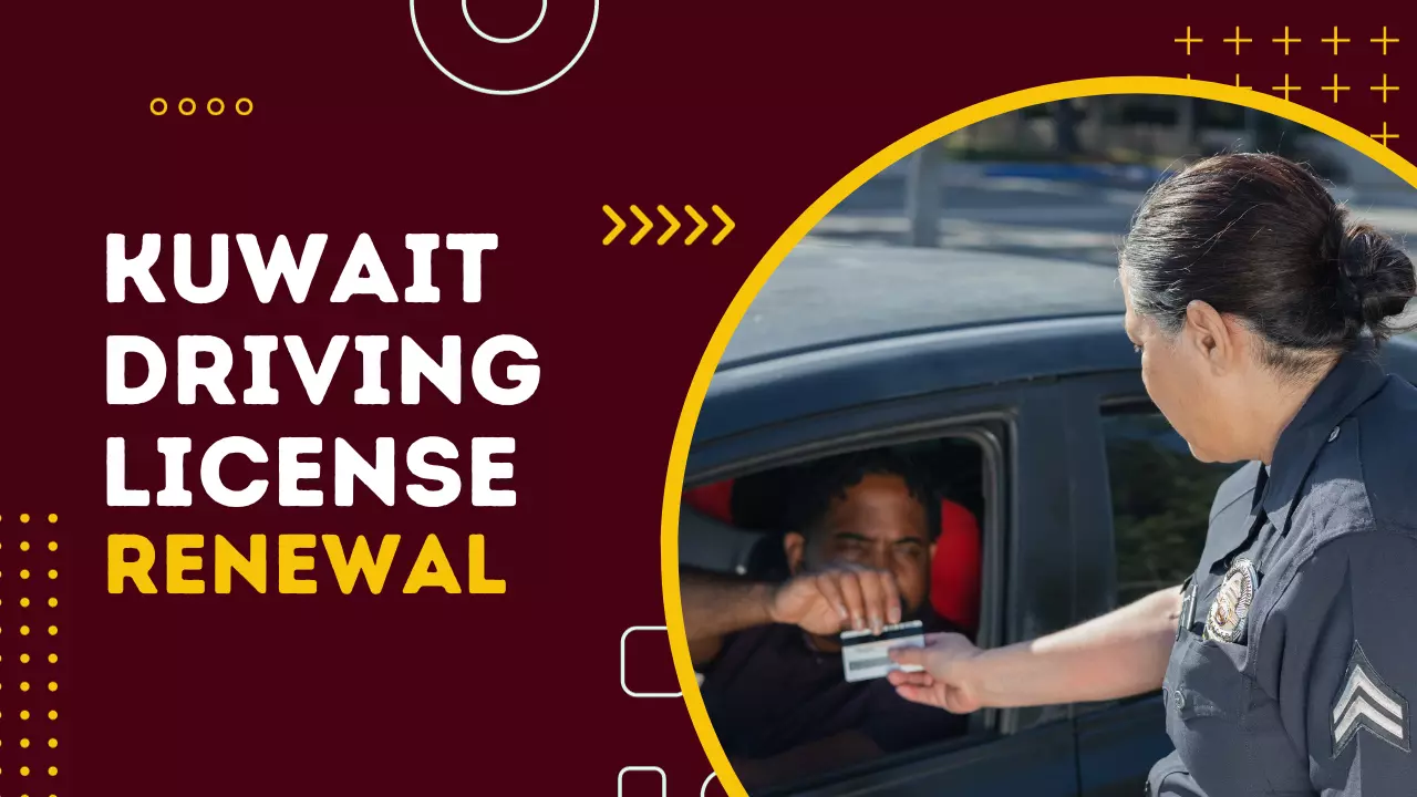 MOI Kuwait Driving License Renewal